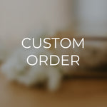 Custom order for Guillaume